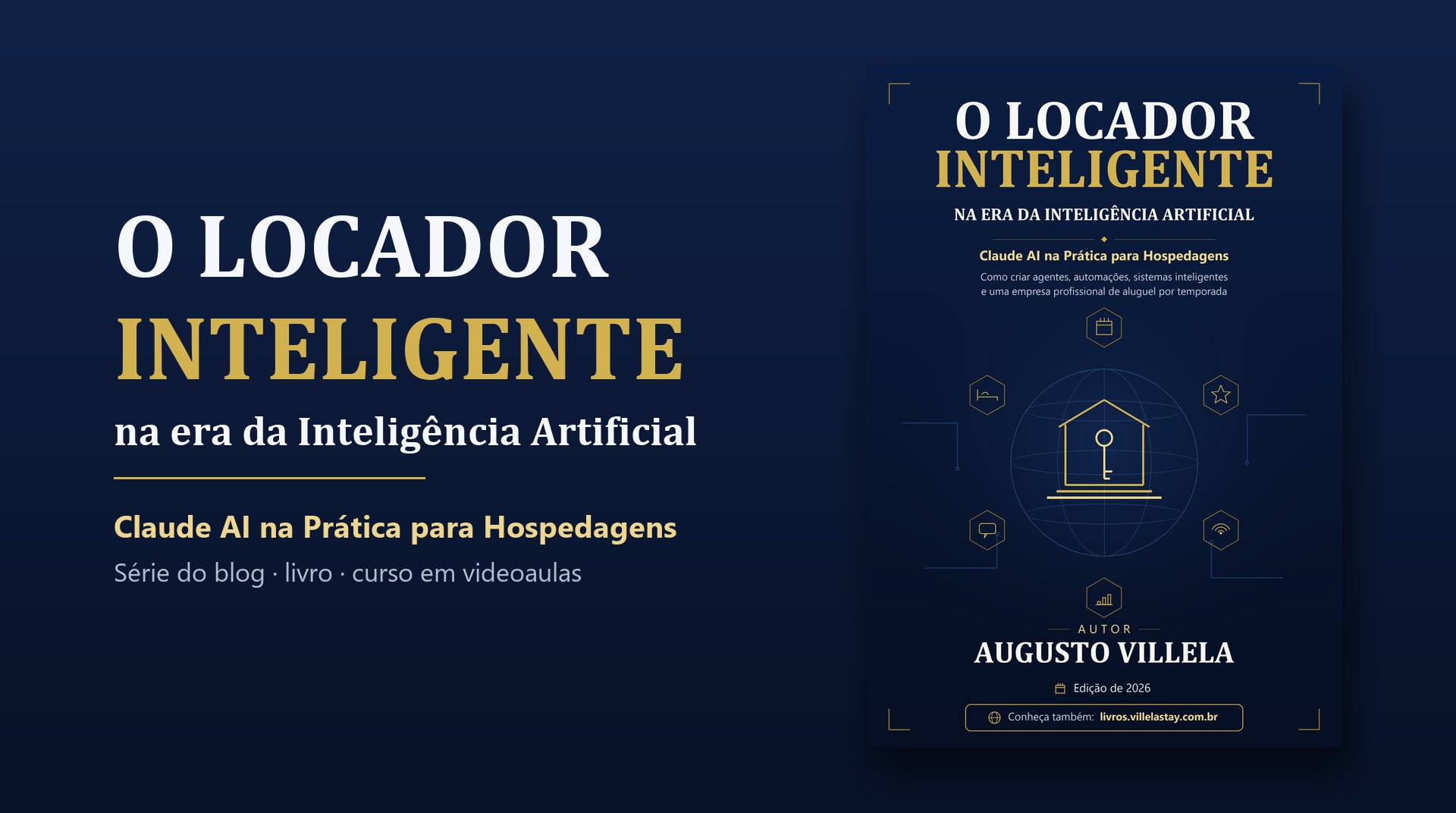 Capa do livro O Locador Inteligente na era da Inteligência Artificial: uma casa com uma chave dentro de um globo, cercada de ícones de calendário, cama, avaliação, conversa, wi-fi e gráfico